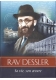 Rav dessler: sa vie, son oeuvre