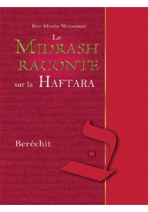 Le Midrach Raconte sur la Haftara Berechit